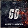 Мұқаба Wolfpack & Avancada - GO! (Dimitri Vegas & Like Mike Extended Remix) Wolfpack & Avancada - GO! (Dimitri Vegas & Like Mike Extended Remix)