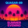 Мұқаба Quasar-89 - Summer Evening Quasar-89 - Summer Evening