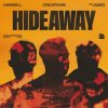 Мұқаба Hardwell & Atmozfears & Jaimes - Hideaway Hardwell & Atmozfears & Jaimes - Hideaway