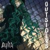 Мұқаба Au.Ra - Outsiders Au.Ra - Outsiders