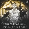 Мұқаба Rexalted - Inner Mirror (Original Mix) Rexalted - Inner Mirror (Original Mix)