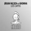 Мұқаба Orjan Nilsen vs KhoMha - Los Capos Orjan Nilsen vs KhoMha - Los Capos