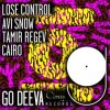 Мұқаба Avi Snow, Tamir Regev & Cairo - Lose Control Avi Snow, Tamir Regev & Cairo - Lose Control