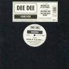 Мұқаба Dee Dee - Forever (Megara Vs. DJ Lee Rmx) Dee Dee - Forever (Megara Vs. DJ Lee Rmx)