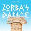 Мұқаба Dj Dark & Mentol - Zorba's Dance (Sirtaki) Dj Dark & Mentol - Zorba's Dance (Sirtaki)