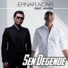 Мұқаба Arash feat. Ernar Aidar - Sen Degende Arash feat. Ernar Aidar - Sen Degende