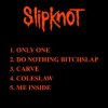 Мұқаба Slipknot - Only One (Demo) Slipknot - Only One (Demo)