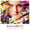 Мұқаба Zara Larsson - Never Gonna Die (Alt version) Zara Larsson - Never Gonna Die (Alt version)