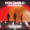 Мұқаба Don Diablo feat. Emeli Sande & Gucci Mane - Survive Don Diablo feat. Emeli Sande & Gucci Mane - Survive