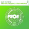 Мұқаба Sean Mathews - Paradise (Giuseppe Ottaviani Remix) Sean Mathews - Paradise (Giuseppe Ottaviani Remix)