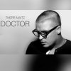 Мұқаба Therr Maitz - Doctor (Subsonic Voodoo Remix) Therr Maitz - Doctor (Subsonic Voodoo Remix)