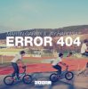 Мұқаба Martin Garrix & Jay Hardway - Error 404 (Original Mix) Martin Garrix & Jay Hardway - Error 404 (Original Mix)