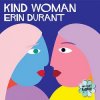 Мұқаба Erin Durant - Kind Woman Erin Durant - Kind Woman
