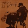 Мұқаба Chris Brown & Bryson Tiller - It Depends Chris Brown & Bryson Tiller - It Depends