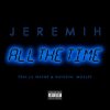 Мұқаба Jeremih, Lil Wayne, Natasha Mosley - All The Time Jeremih, Lil Wayne, Natasha Mosley - All The Time