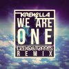 Мұқаба Krewella - We Are One (Dzeko & Torres Remix) Krewella - We Are One (Dzeko & Torres Remix)