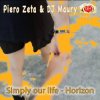 Мұқаба Piero Zeta & DJ Maury - Simply Our Life Piero Zeta & DJ Maury - Simply Our Life