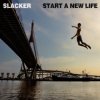 Мұқаба Slacker - A Million Dreams Slacker - A Million Dreams