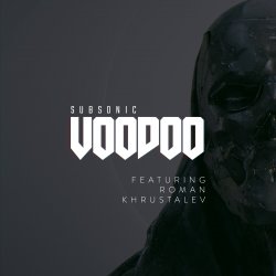 Мұқаба Subsonic Voodoo feat. Roman Khrustalev - Annihilate
