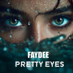 Мұқаба Faydee - Pretty Eyes