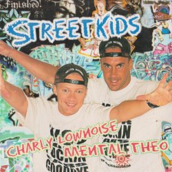 Мұқаба Charly Lownoise & Mental Theo - Streetkids (Radio Edit)