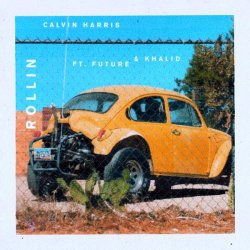 Мұқаба Calvin Harris feat. Future & Khalid - Rollin