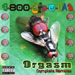 Мұқаба 1-800-Dis-N-Dat - Orgasm (Dirty Bitch Mix)
