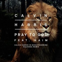 Мұқаба Calvin Harris feat. Haim - Pray To God