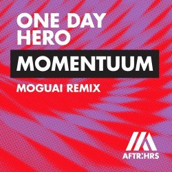 Мұқаба One Day Hero - Momentuum (MOGUAI Remix)