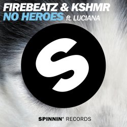 Мұқаба Firebeatz & KSHMR ft. Luciana - No Heroes
