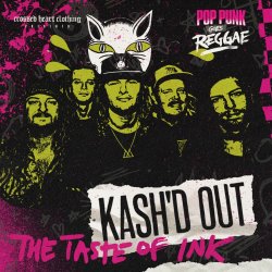 Мұқаба Kash'd Out - The Taste of Ink (Reggae Cover)