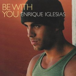 Мұқаба Enrique Iglesias - Be With You
