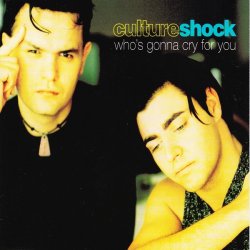 Мұқаба Culture Shock - Who's Gonna Cry For You (Radio Mix)