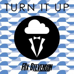 Мұқаба Fox Stevenson - Turn It Up (Higher)