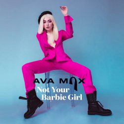 Мұқаба Ava Max - Not Your Barbie Girl