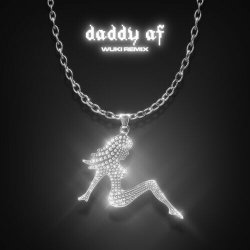 Мұқаба Slayyyter - Daddy AF (Wuki Remix)