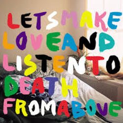 Мұқаба CSS - Let's Make Love And Listen To Death From Above