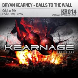 Мұқаба Bryan Kearney - Balls To The Wall (Original Mix)