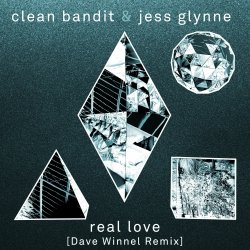 Мұқаба Clean Bandit & Jess Glynne - Real Love (Dave Winnel Remix)