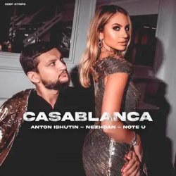 Мұқаба Anton Ishutin & Nezhdan & Note U - Casablanca