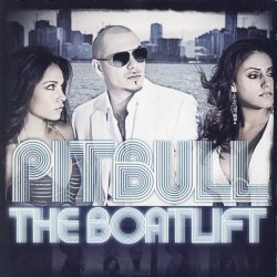 Мұқаба Pitbull ft. Lil Jon - The Anthem