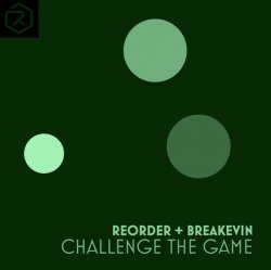 Мұқаба ReOrder + BreaKevin - Challenge The Game