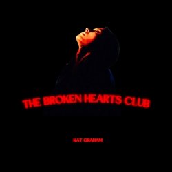 Мұқаба Kat Graham - The Broken Hearts Club