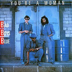 Мұқаба Bad Boys Blue - You're a woman