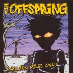 Мұқаба The Offspring - Million Miles Away