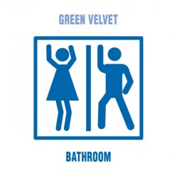 Мұқаба Green Velvet - The Bathroom