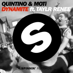 Мұқаба 01. Quintino & MOTi feat. Taylr Renee - Dynamite (Original Mix)