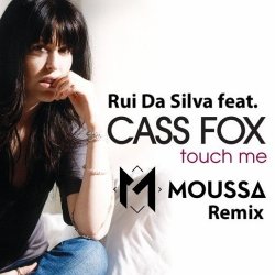 Мұқаба Rui Da Silva feat. Cassandra - Touch Me