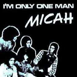 Мұқаба Micah - I'm only one man