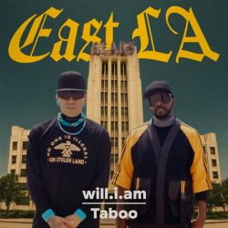 Мұқаба will.i.am & Taboo - EAST LA